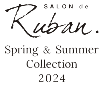 Salon de Ruban 2024SS Collection