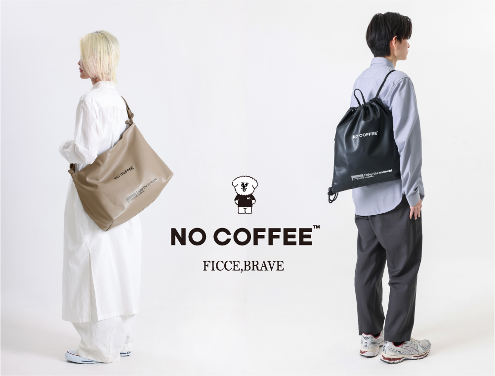 NO COFFEE × FICCE,BRAVE